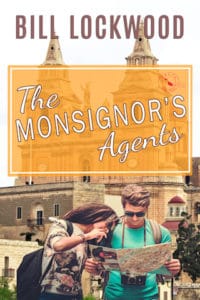 "The Monsignor's Agents" by Bill Lockwood.