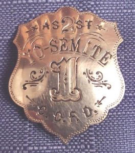 The earliest known Yo-Semite badge in existence, circa 1870s