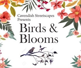 Cavendish Streetscapes presents first-ever Bird & Blooms. Photo provided